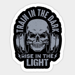 Workout Gains - Train in the Dark Rise in the Light (Silver) Sticker